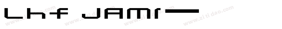 LHF Jami字体转换